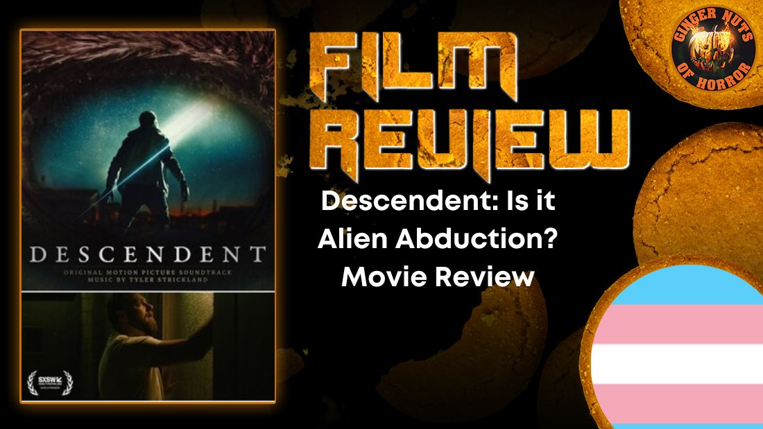 Descendent- Is it Alien Abduction? Movie Review HORROR MOVIE REVIEW