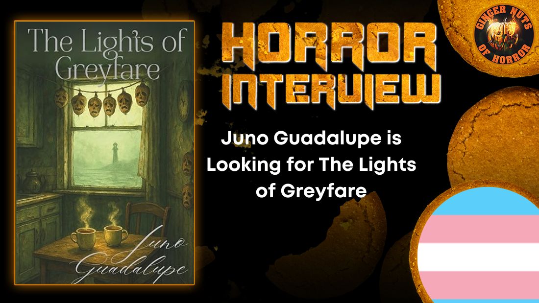 Juno Guadalupe is Looking for The Lights of Greyfare HORROR INTERVIEW