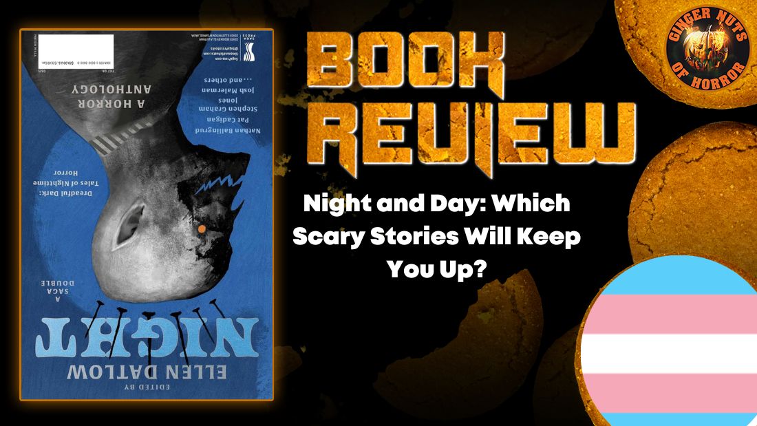 Night and Day- Which Scary Stories Will Keep You Up? HORROR BOOK REVIEW