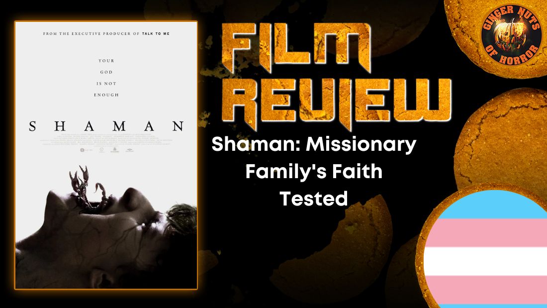 Shaman- Missionary Family's Faith Tested HORROR MOVIE REVIEW
