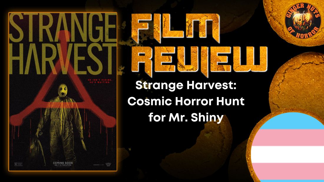 Strange Harvest- Cosmic Horror Hunt for Mr. Shiny HORROR MOVIE REVIEW