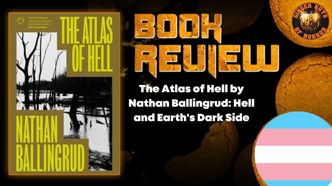 The Atlas of Hell by Nathan Ballingrud- Hell and Earth's Dark Side HORROR BOOK REVIEW