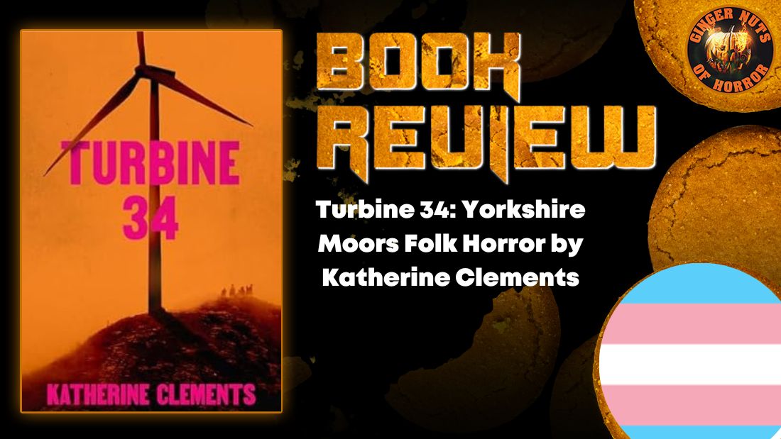 Turbine 34- Yorkshire Moors Folk Horror by Katherine Clements HORROR BOOK REVIEW