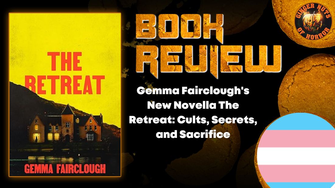 Gemma Fairclough's New Novella The Retreat- Cults, Secrets, and Sacrifice HORROR BOOK REVIEW