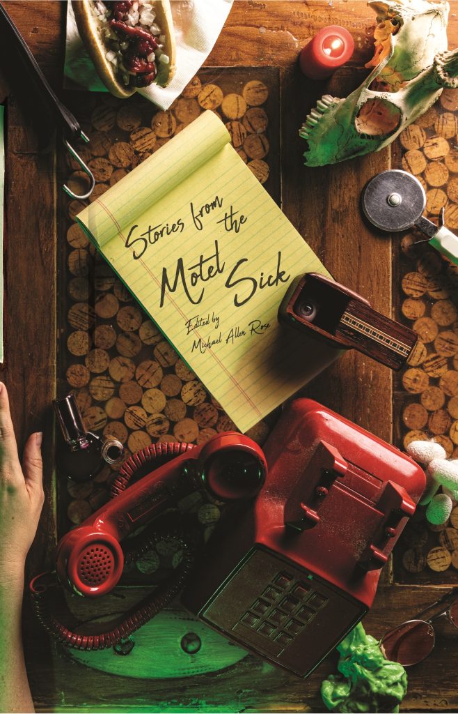 Check Into the Motel Sick: A New Anthology Arrives 2 Check Into the Motel Sick: A New Anthology Arrives Check Into the Motel Sick: A New Anthology Arrives