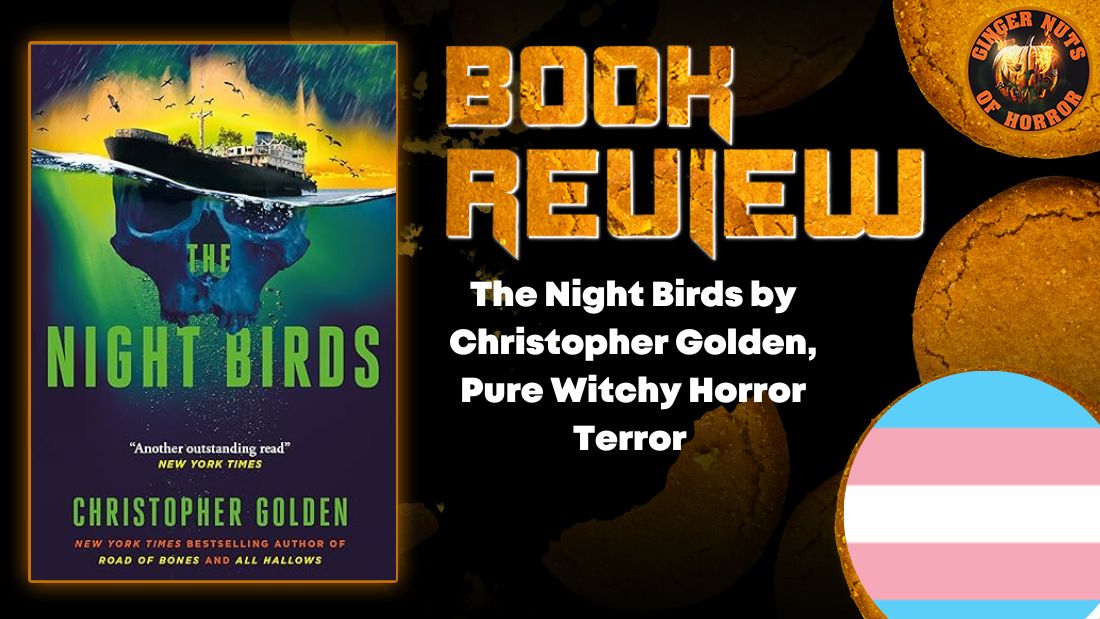 The Night Birds by Christopher Golden, Pure Witchy Horror Terror HORROR BOOK REVIEW