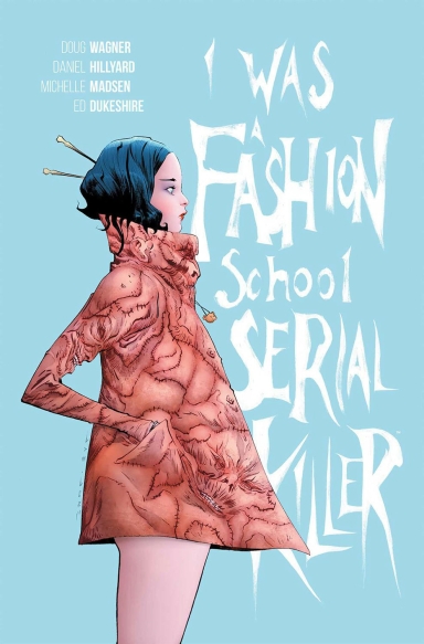 The Heart and Soul of Horror Review Websites. I was a Fashion School Serial Killer Volume 1