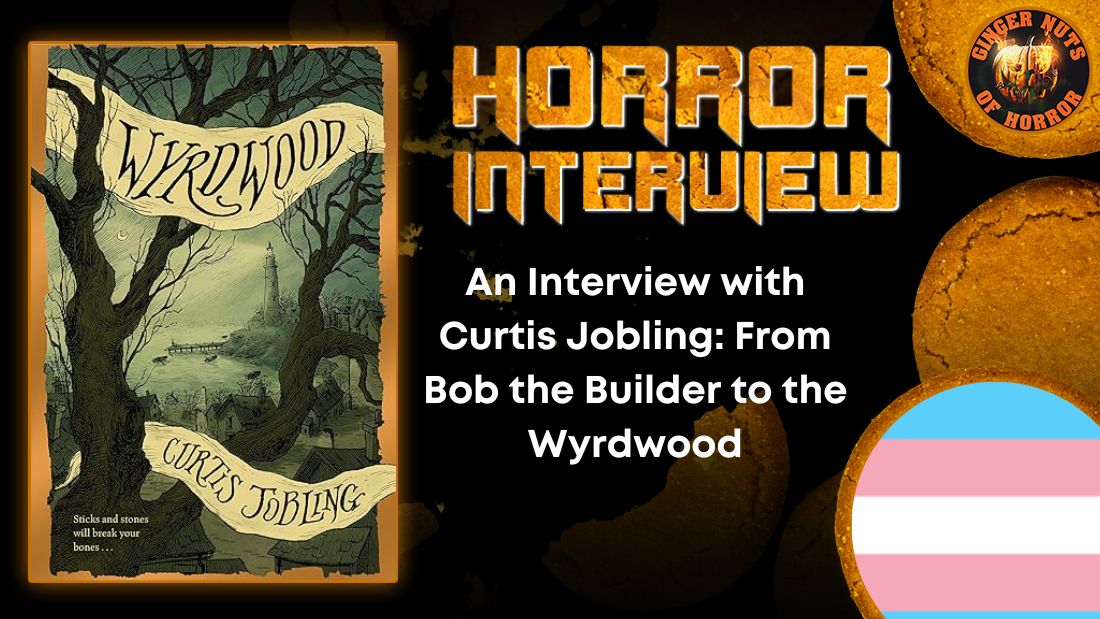 An Interview with Curtis Jobling- From Bob the Builder to the Wyrdwood HORROR INTERVIEW