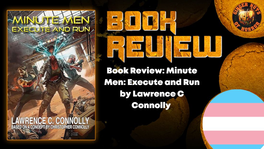 Book Review- Minute Men- Execute and Run by Lawrence C Connolly  HORROR BOOK REVIEW
