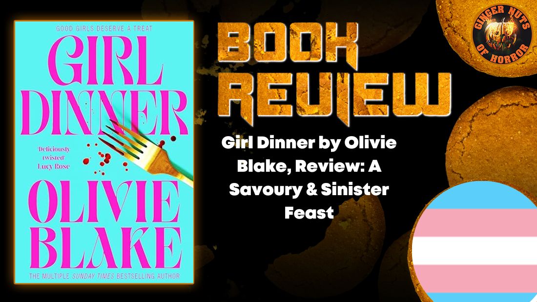 Girl Dinner by Olivie Blake, Review- A Savory & Sinister Feast HORROR BOOK REVIEW