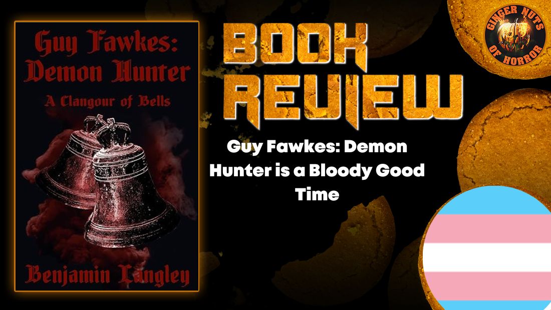 Guy Fawkes: Demon Hunter is a Bloody Good Time 1 Guy Fawkes: Demon Hunter is a Bloody Good Time Guy Fawkes- Demon Hunter is a Bloody Good Time HORROR BOOK REVIEW
