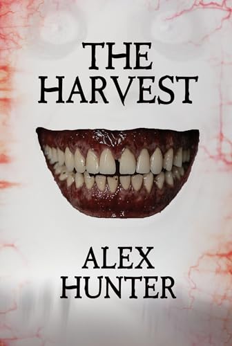 The Harvest by Alex Hunter, A Chilling and Ambitious Debut