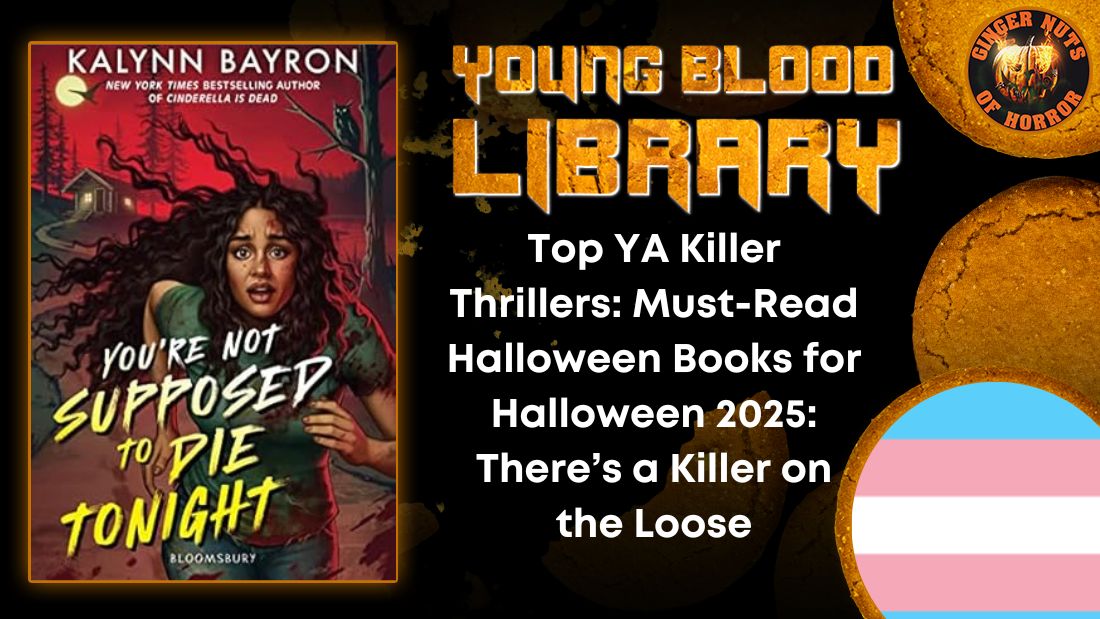 Top YA Killer Thrillers: Must-Read Books for Halloween 2025: There’s a Killer on the Loose 11 Top YA Killer Thrillers: Must-Read Books for Halloween 2025: There’s a Killer on the Loose Top YA Killer Thrillers- Must-Read Books for Halloween 2025- There’s a Killer on the Loose THE YOUNG BLOOOD LIBRARY