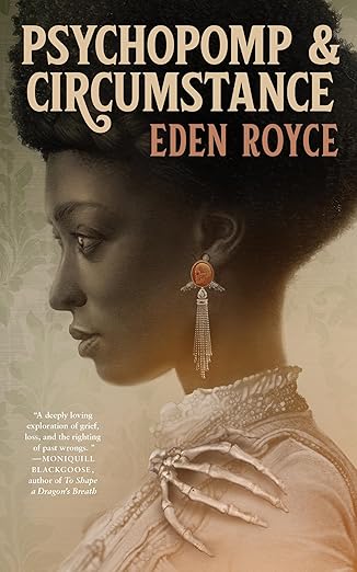Psychopomp & Circumstance Review: Eden Royce's Haunting Novel