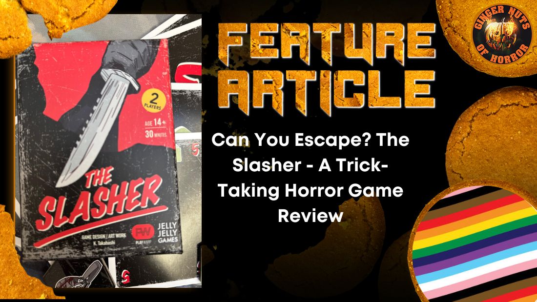 Can You Escape? The Slasher - A Trick-Taking Horror Game Review HORROR FEATURE ARTICLE