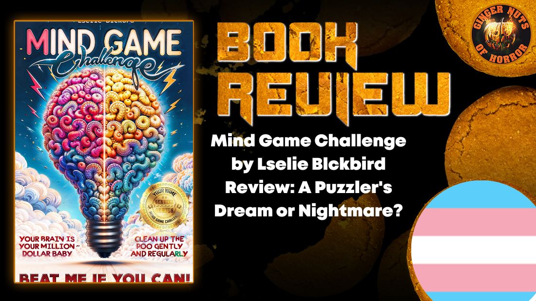 Mind Game Challenge by Lselie Blckbird Review: A Puzzler's Dream or Nightmare? 4 Mind Game Challenge by Lselie Blckbird Review: A Puzzler's Dream or Nightmare? Mind Game Challenge by Lselie Blckbird Review- A Puzzler's Dream or Nightmare? HORROR BOOK REVIEW