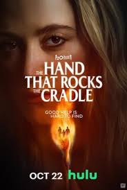 The Hand That Rocks the Cradle (2024) Review: A Sharp, Modern Rebirth of Maternal Horror