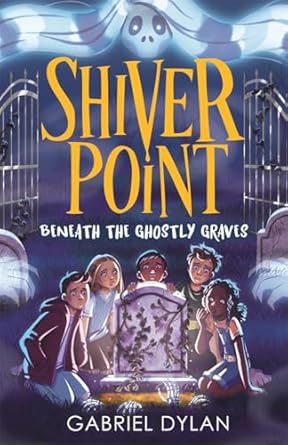The Best Middle Grade Horror Books of 2025: A Spine-Tingling Guide 3 The Best Middle Grade Horror Books of 2025: A Spine-Tingling Guide Gabriel Dylan – Shiver Point 4: Beneath the Ghostly Graves
