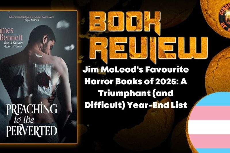 Jim McLeod's Favourite Horror Books of 2025- A Triumphant (and Difficult) Year-End List HORROR BOOK REVIEW