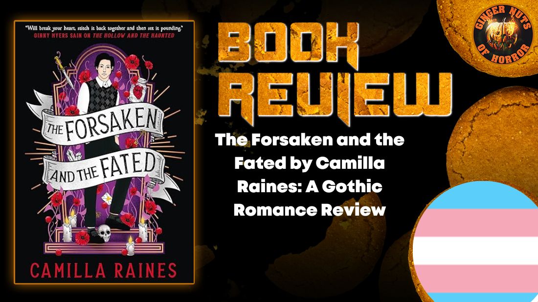 The Forsaken and the Fated by Camilla Raines: A Gothic Romance Review