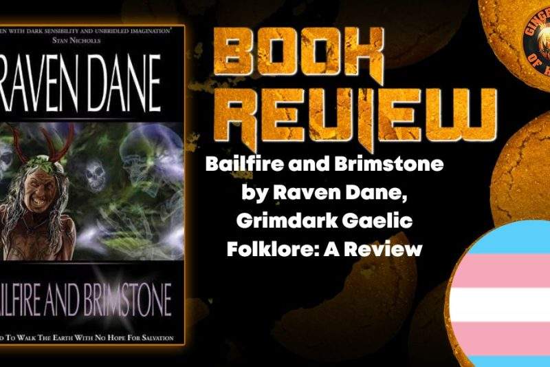 Bailfire and Brimstone by Raven Dane, Grimdark Gaelic Folklore- A Review HORROR BOOK REVIEW