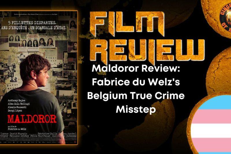 Maldoror Review- Fabrice du Welz's Belgium True Crime Misstep HORROR MOVIE REVIEW