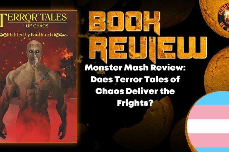 Monster Mash Review- Does Terror Tales of Chaos Deliver the Frights? HORROR BOOK REVIEW