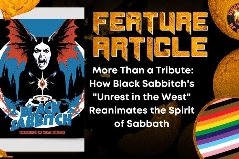  More Than a Tribute- How Black Sabbitch's "Unrest in the West" Reanimates the Spirit of Sabbath HORROR FEATURE ARTICLE