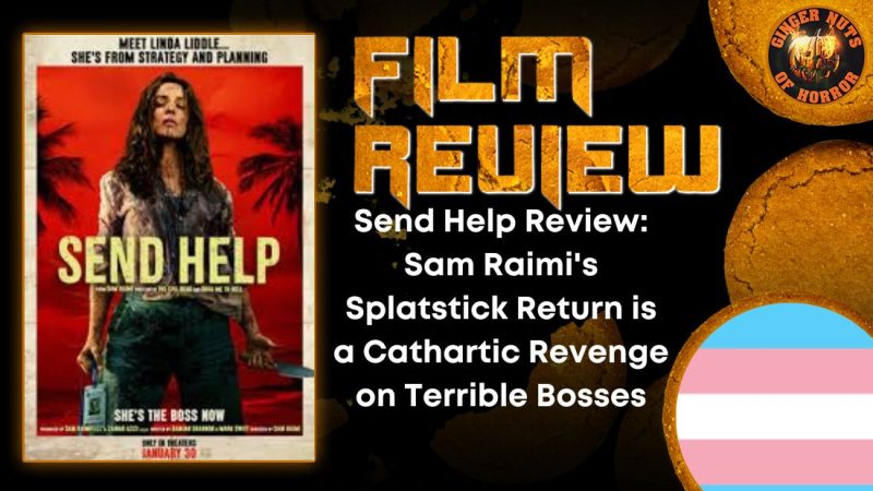 Send Help Review: Sam Raimi’s Splatstick Return is a Cathartic Revenge on Terrible Bosses