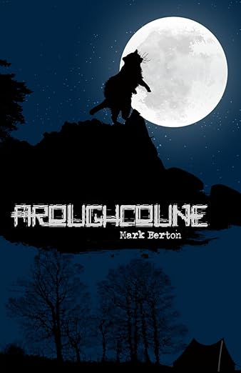 Mark Berton on Writing Aroughcoune: Scientific Horror & Character 4 Mark Berton on Writing Aroughcoune: Scientific Horror & Character Aroughcoune by Mark Berton