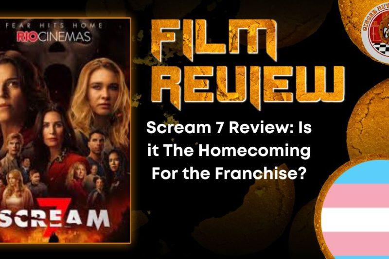 Scream 7 Review: Is it The Homecoming For the Franchise?