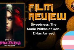 Sweetness- The Annie Wilkes of Gen-Z Has Arrived HORROR MOVIE REVIEW