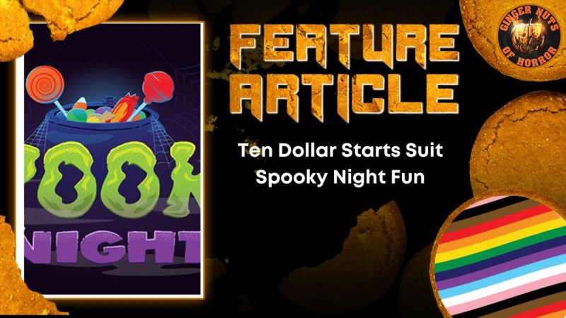 Ten Dollar Starts Suit Spooky Night Fun