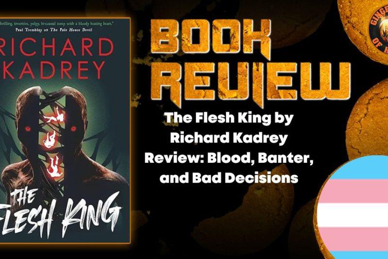 The Flesh King by Richard Kadrey Review- Blood, Banter, and Bad Decisions HORROR BOOK REVIEW (1)