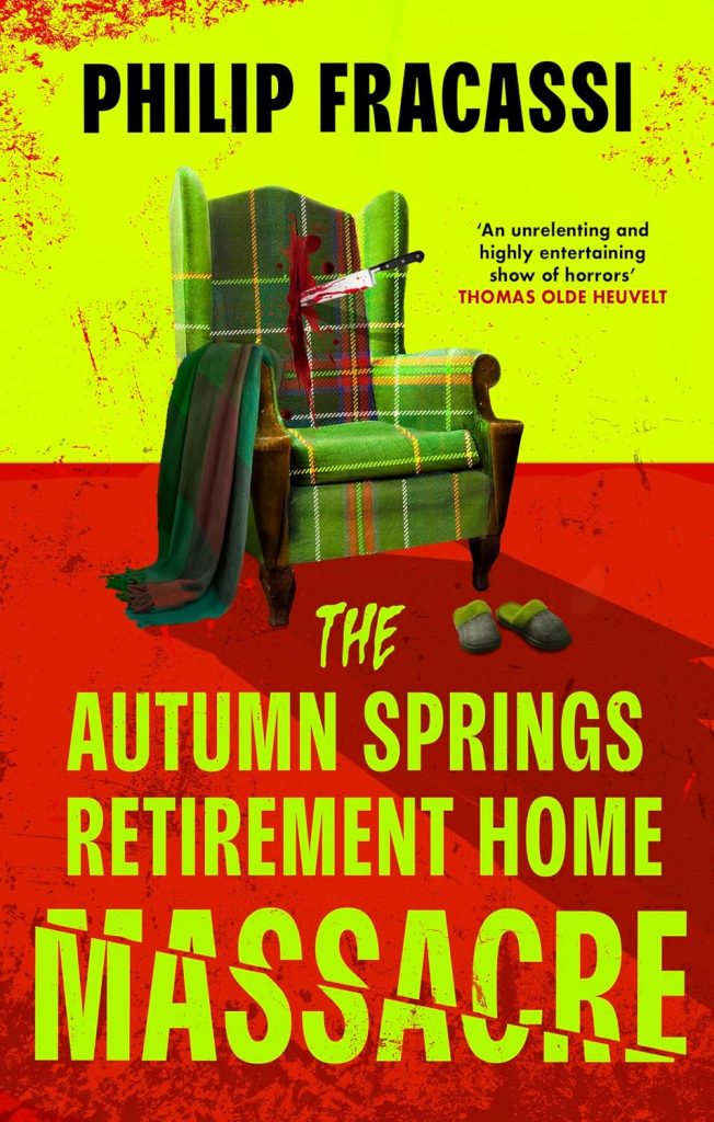 
The Autumn Springs Retirement Home Massacre by Philip Fracassi: A Review