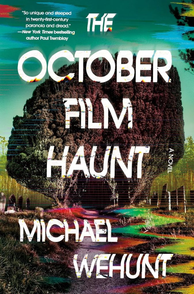 The Heart and Soul of Horror Review Websites. Michael Wehunt's The October Film Haunt and the Curse of Loving Horror Too Much