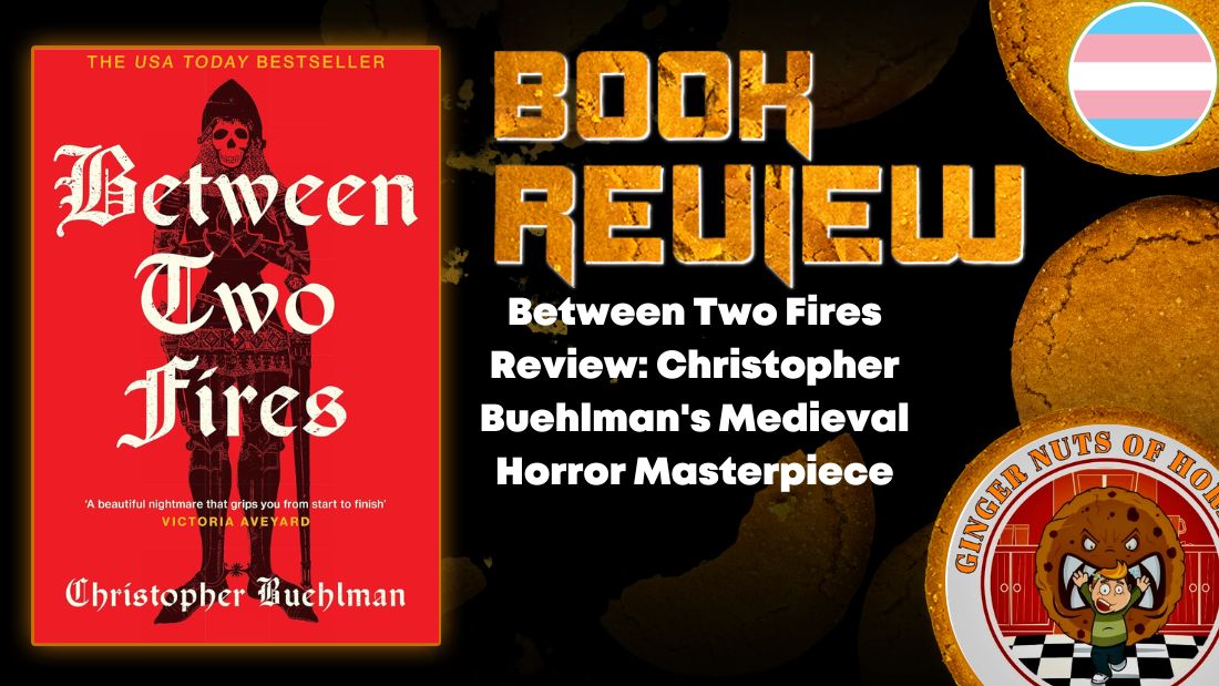 Between Two Fires Review- Christopher Buehlman's Medieval Horror Masterpiece HORROR BOOK REVIEW