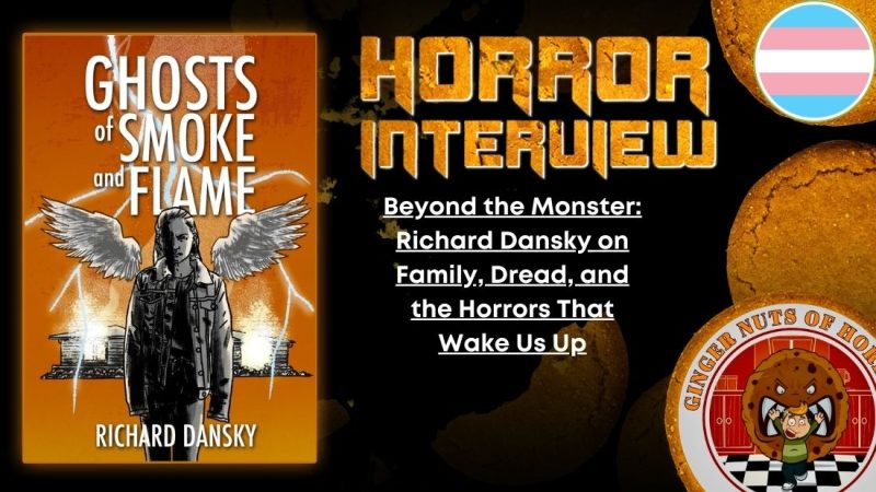 Beyond the Monster: Richard Dansky on Family, Dread, and the Horrors That Wake Us Up