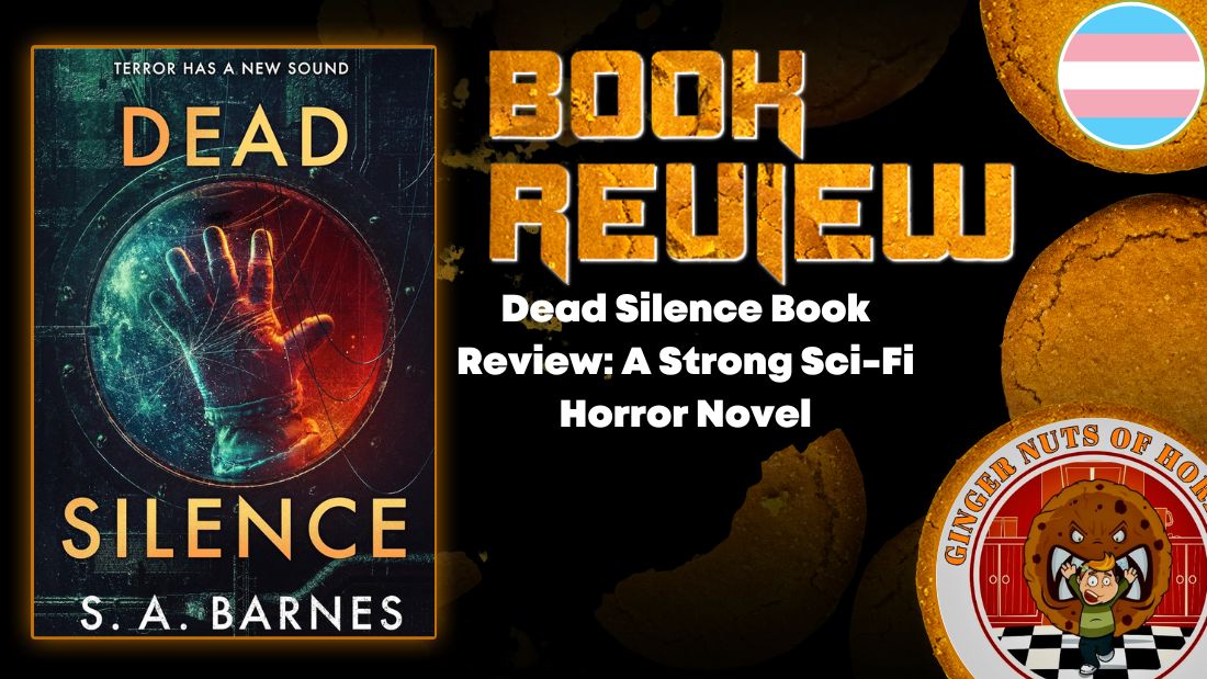Dead Silence Book Review- A Strong Sci-Fi Horror Novel HORROR BOOK REVIEW
