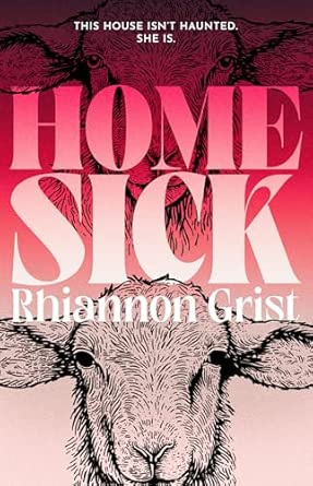 Home Sick by Rhiannon Grist