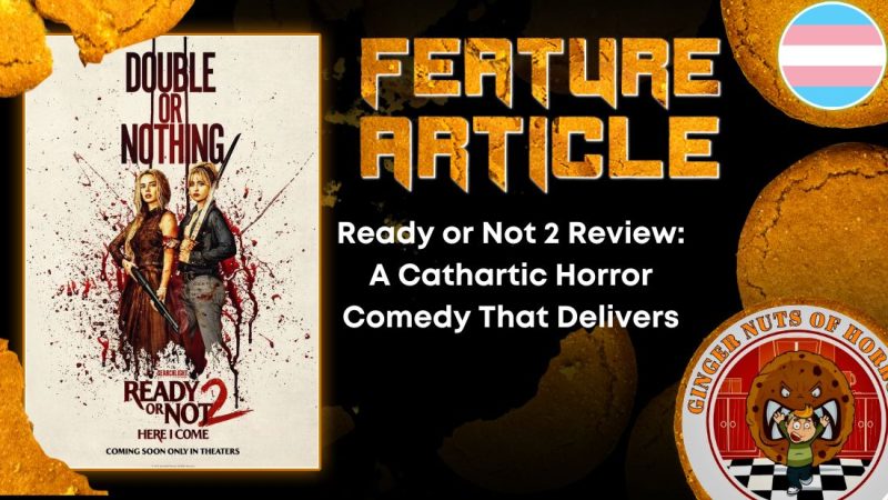Ready or Not 2 Review- A Cathartic Horror Comedy That Delivers HORROR FEATURE ARTICLE