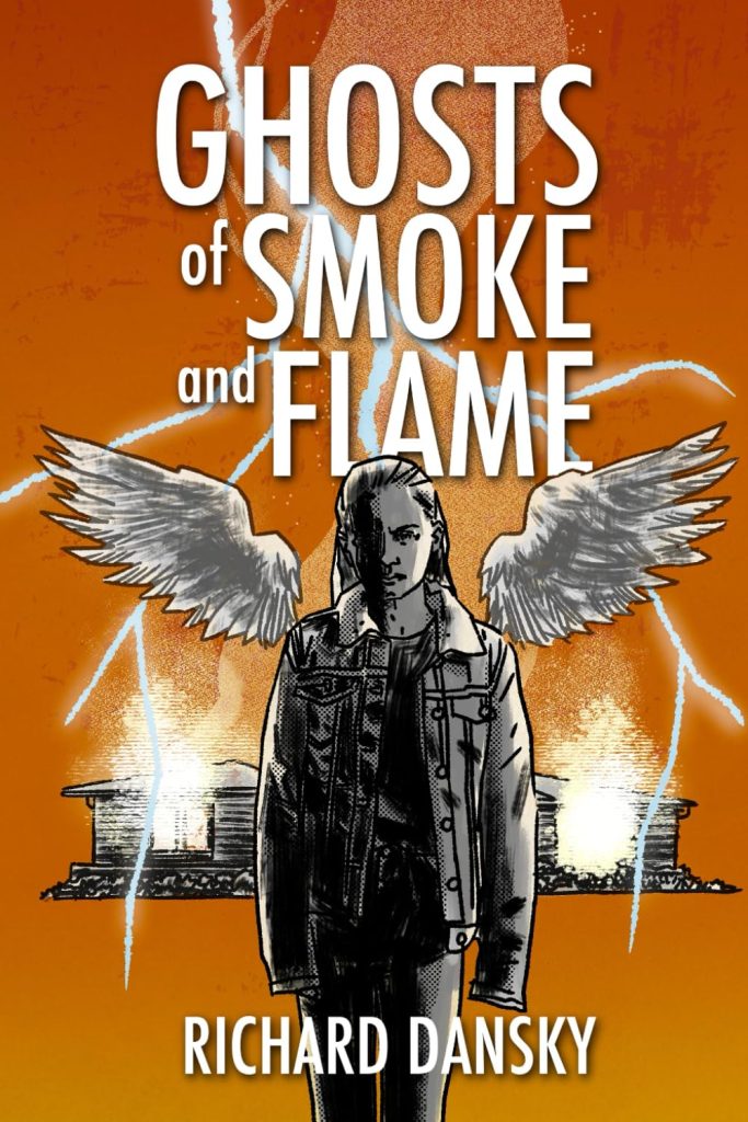 Ghosts of Smoke and Flame  by Richard Dansky 