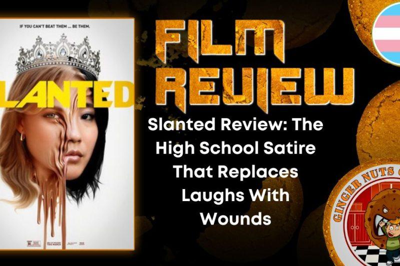 Slanted Review: The High School Satire That Replaces Laughs With Wounds