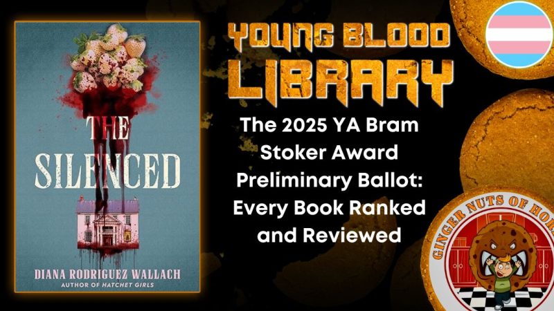 The 2025 YA Bram Stoker Award Preliminary Ballot- Every Book Ranked and Reviewed THE YOUNG BLOOOD LIBRARY