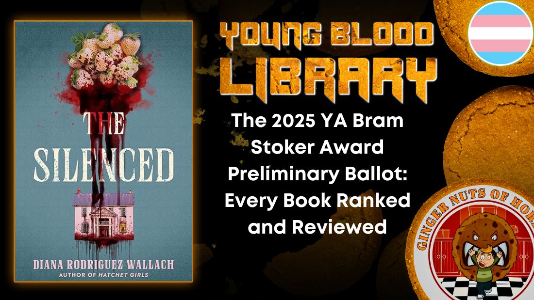 The 2025 YA Bram Stoker Award Preliminary Ballot- Every Book Ranked and Reviewed THE YOUNG BLOOOD LIBRARY