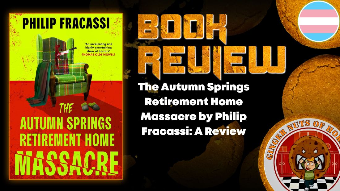 The Autumn Springs Retirement Home Massacre by Philip Fracassi- A Review HORROR BOOK REVIEW