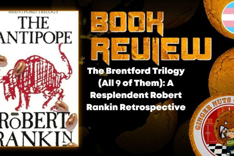 The Brentford Trilogy (All 9 of Them)- A Resplendent Robert Rankin Retrospective HORROR BOOK REVIEW