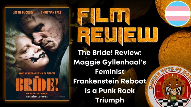 The Bride! Review: Maggie Gyllenhaal’s Feminist Frankenstein Reboot Is a Punk Rock Triumph