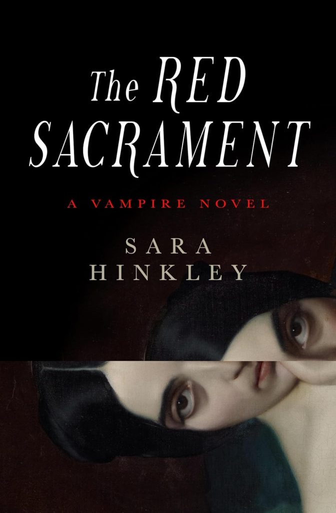 The Red Sacrament by Sara Hinckly