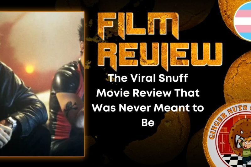 The Viral Snuff Movie Review That Was Never Meant to Be